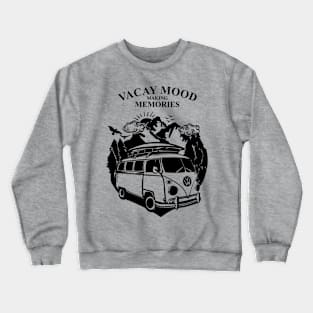 Vacay Mood Making Memories Crewneck Sweatshirt